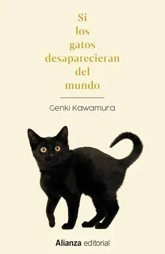 Si los Gatos Desaparecieran del Mundo - Genki Kawamura resumen